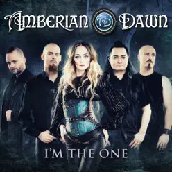 I'm the One - Single - Amberian Dawn