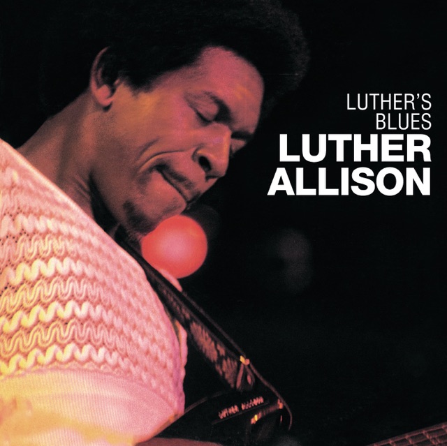 Luther Allison Luther's Blues Album Cover