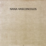 Naná Vasconcelos - Ondas