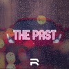 The Past - Single