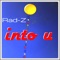 Into You (feat. Majia Max) - Rad-Z lyrics
