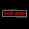 Safe Zone (feat. Cort Carpenter) - Dee Jay Silver lyrics