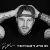 When It Comes To Loving You - Single