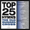 Top 25 Hymns: The Old Rugged Cross, 2015