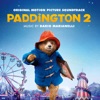 Paddington 2 (Original Motion Picture Score)