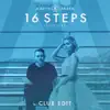 16 Steps (Club Edit) - Single album lyrics, reviews, download