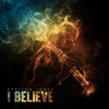 I Believe - EP, 2018