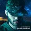 Kiminin Kelimesi - Single