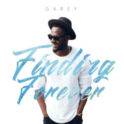 Finding Forever - EP by Garey Godson album reviews, ratings, credits