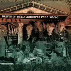 Archives Vol. 1: '88-'90 - Drivin' n' Cryin' Archives Vol. 1: '88-'90 - Drivin' n' Cryin'