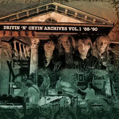 Archives Vol. 1: '88-'90 - Drivin' n' Cryin' Archives Vol. 1: '88-'90 - Drivin' n' Cryin'