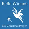 My Christmas Prayer album lyrics, reviews, download
