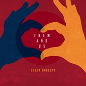 Chuck Brodsky - The Absence of You