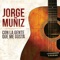 Un Montón De Estrellas - Jorge Muñiz lyrics