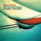 Grace Potter & The Nocturnals - Apologies