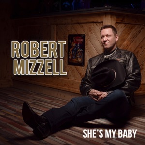 Robert Mizzell - She’s My Baby - Line Dance Music