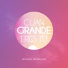 Cuan Grande Eres Tú - Single