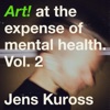 Art! at the Expense of Mental Health, Vol. 2 - EP