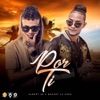 Por Ti (feat. Mozart La Para) - Single