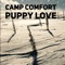 Puppy Love - Camp Comfort lyrics