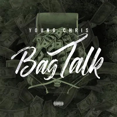 Bag Talk - Single - Young Chris