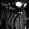 F***'N Y-2-C - Yam Yam lyrics
