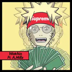 Watchin (feat. A.Millz) - Single by Supreme Patty album reviews, ratings, credits