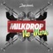 No More - MilkDrop lyrics