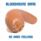 No Hard Feelings (The Magnus Winbjörk Remix) - Bloodhound Gang lyrics