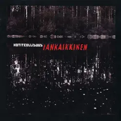 Iankaikkinen - Kotiteollisuus