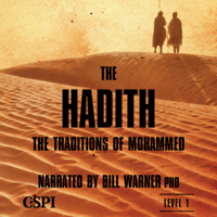Bill Warner - The Hadith: The Sunna of Mohammed: A Taste of Islam Series, Volume 5 (Unabridged) artwork
