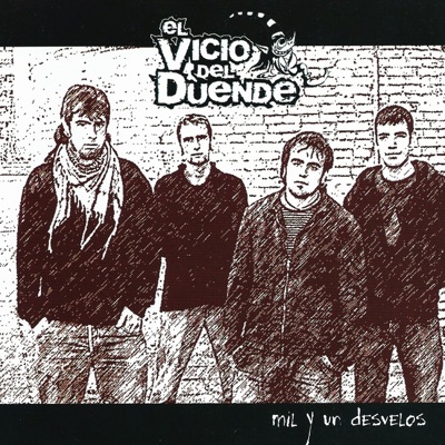 Mil y un desvelos - El Vicio Del Duende