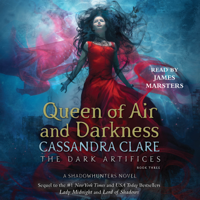 Cassandra Clare - Queen of Air and Darkness (Unabridged) artwork