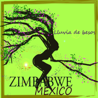 Zimbabwe México - Lluvia De Besos - EP artwork