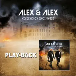 Código Secreto (Playback) - Alex e Alex