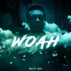 Woah! - Single album lyrics, reviews, download