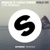 Hold On (feat. Cheat Codes) [The Remixes] - EP album lyrics, reviews, download