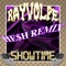 Showtime (He$h Remix) - Ray Volpe lyrics