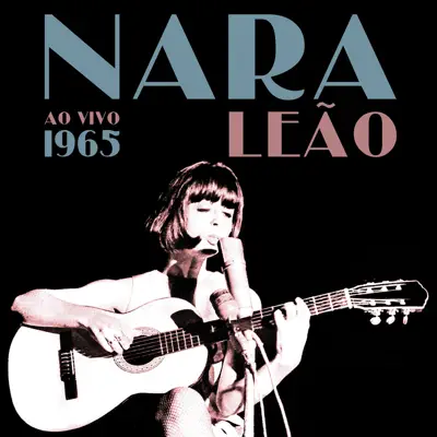 Nara Leão (Ao Vivo) - 1965 - Nara Leão