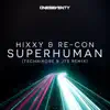 Stream & download Superhuman (Technikore & JTS Remix) - Single