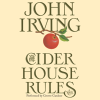 John Irving - The Cider House Rules artwork