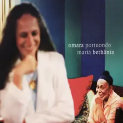 Omara Portuondo & Maria Bethânia - Maria Bethânia