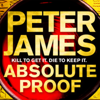 Peter James - Absolute Proof (Unabridged) artwork