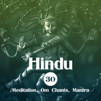 Oriental Music Zone - Hindu: 30 Meditation, Om Chants, Mantra artwork