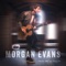 Kiss Somebody - Morgan Evans lyrics