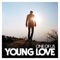 Unafraid - Young Love lyrics