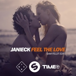 Janieck - Feel the Love (Sam Feldt Edit)
