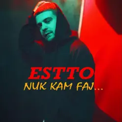 Nuk Kam Faj - Single - Estto