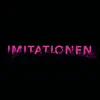 Imitationen - EP album lyrics, reviews, download