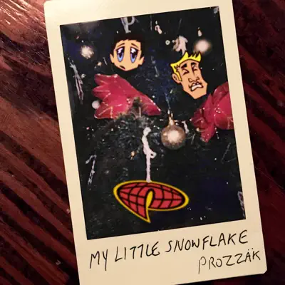My Little Snowflake - Single - Prozzak